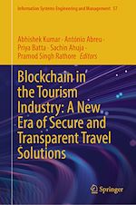 Télécharger le livre :  Blockchain in the Tourism Industry: A New Era of Secure and Transparent Travel Solutions
