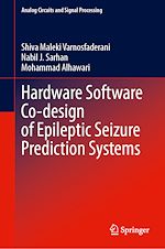 Télécharger le livre :  Hardware Software Co-design of Epileptic Seizure Prediction Systems