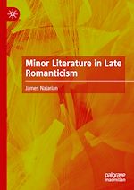 Télécharger le livre :  Minor Literature in Late Romanticism