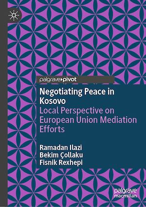 Téléchargez le livre :  Negotiating Peace in Kosovo