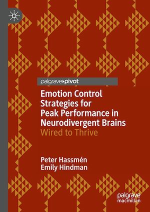 Télécharger le livre :  Emotion Control Strategies for Peak Performance in Neurodivergent Brains