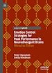 Télécharger le livre :  Emotion Control Strategies for Peak Performance in Neurodivergent Brains