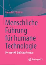 Télécharger le livre :  Menschliche Führung für humane Technologie