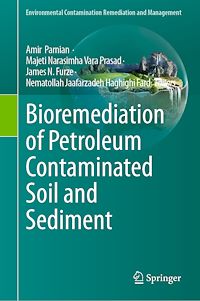 Téléchargez le livre :  Bioremediation of Petroleum Contaminated Soil and Sediment