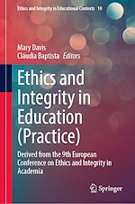 Télécharger le livre :  Ethics and Integrity in Education (Practice)