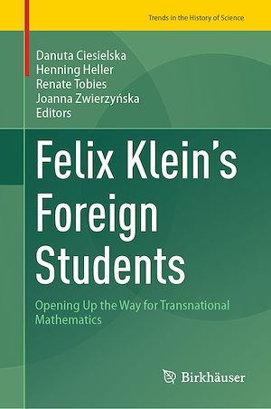 Téléchargez le livre :  Felix Klein's Foreign Students