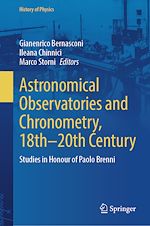 Télécharger le livre :  Astronomical Observatories and Chronometry, 18th-20th Century