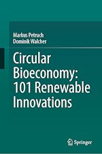 Télécharger le livre :  Circular Bioeconomy: 101 Renewable Innovations