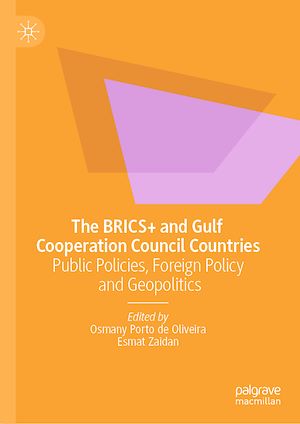 Download the eBook: The BRICS+ and Gulf Cooperation Council Countries