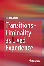 Télécharger le livre :  Transitions - Liminality as Lived Experience