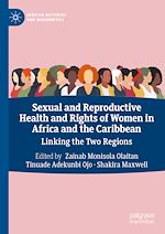 Télécharger le livre :  Sexual and Reproductive Health and Rights of Women in Africa and the Caribbean