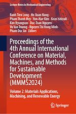 Télécharger le livre :  Proceedings of the 4th Annual International Conference on Material, Machines, and Methods for Sustainable Development (MMMS2024)