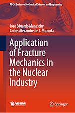 Télécharger le livre :  Application of Fracture Mechanics in the Nuclear Industry