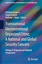 Télécharger le livre :  Transnational Unconventional Organized Crime: A National and Global Security Concern
