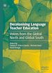 Télécharger le livre :  Decolonising Language Teacher Education