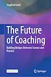 Télécharger le livre :  The Future of Coaching