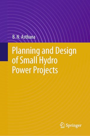 Téléchargez le livre :  Planning and Design of Small Hydro Power Projects