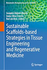 Télécharger le livre :  Sustainable Scaffolds-based Strategies in Tissue Engineering and Regenerative Medicine