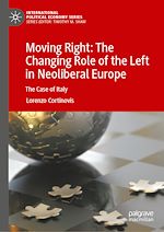 Télécharger le livre :  Moving Right: The Changing Role of the Left in Neoliberal Europe