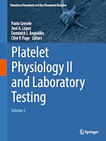Télécharger le livre :  Platelet Physiology II and Laboratory Testing