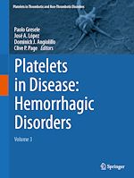 Télécharger le livre :  Platelets in Disease: Hemorrhagic Disorders