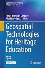 Télécharger le livre :  Geospatial Technologies for Heritage Education