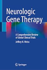 Télécharger le livre :  Neurologic Gene Therapy