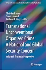 Télécharger le livre :  Transnational Unconventional Organized Crime: A National and Global Security Concern