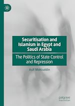Télécharger le livre :  Securitisation and Islamism in Egypt and Saudi Arabia