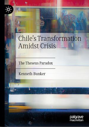Téléchargez le livre :  Chile's Transformation Amidst Crisis