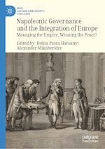 Télécharger le livre :  Napoleonic Governance and the Integration of Europe