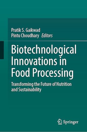 Téléchargez le livre :  Biotechnological Innovations in Food Processing