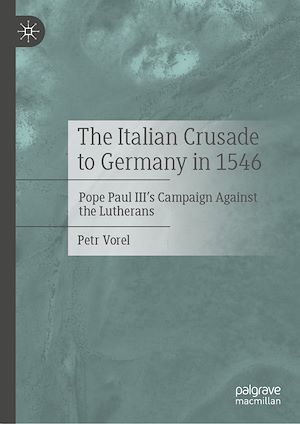 Téléchargez le livre :  The Italian Crusade to Germany in 1546