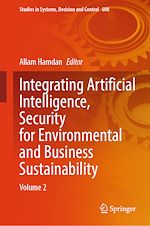 Télécharger le livre :  Integrating Artificial Intelligence, Security for Environmental and Business Sustainability
