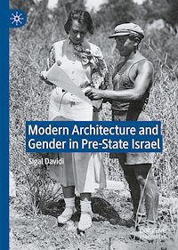 Download this ebook Modern Architecture and Gender in Pre-State Israel