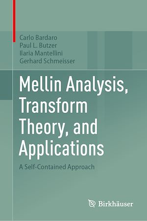 Téléchargez le livre :  Mellin Analysis, Transform Theory, and Applications
