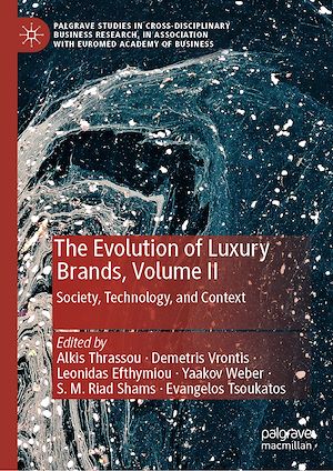 Téléchargez le livre :  The Evolution of Luxury Brands, Volume II