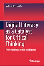 Télécharger le livre :  Digital Literacy as a Catalyst for Critical Thinking