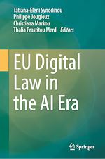 Télécharger le livre :  EU Digital Law in the AI Era