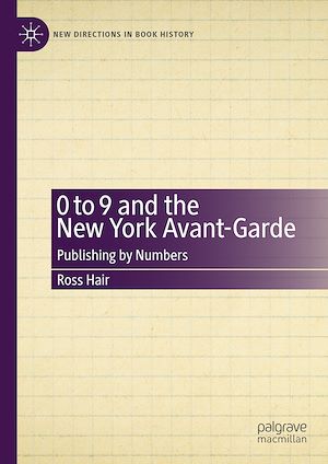 Téléchargez le livre :  0 to 9 and the New York Avant-Garde