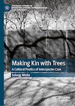 Télécharger le livre :  Making Kin with Trees