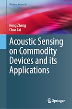 Télécharger le livre :  Acoustic Sensing on Commodity Devices and its Applications