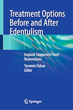 Télécharger le livre :  Treatment Options Before and After Edentulism