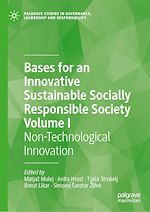 Télécharger le livre :  Bases for an Innovative Sustainable Socially Responsible Society Volume I