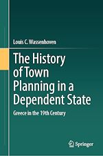 Télécharger le livre :  The History of Town Planning in a Dependent State