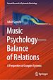 Télécharger le livre :  Music Psychology—Balance of Relations