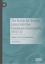 Télécharger le livre :  The Battle for British Entry into the European Community, 1971-72