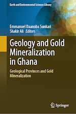 Télécharger le livre :  Geology and Gold Mineralization in Ghana