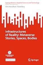 Download this eBook Infrastructures of Reality: Metaverse Stories, Spaces, Bodies