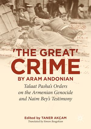 Téléchargez le livre :  ‘The Great Crime' by Aram Andonian